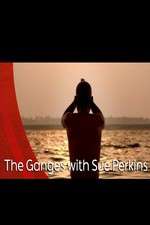 Watch The Ganges with Sue Perkins Vodly