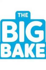 Watch The Big Bake Vodly