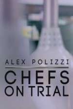 Watch Alex Polizzi Chefs on Trial Vodly