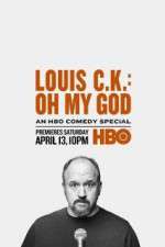 Watch Louis C.K.: Oh My God Vodly
