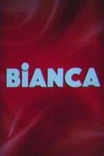 Watch Bianca Vodly