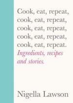 Watch Vodly Nigella's Cook, Eat, Repeat Online