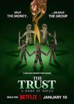 Watch Vodly The Trust: A Game of Greed Online