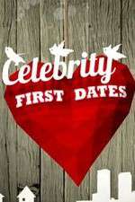 Watch Celebrity First Dates Vodly