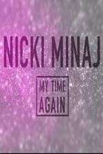 Watch Vodly Nicki Minaj: My Time Again Online