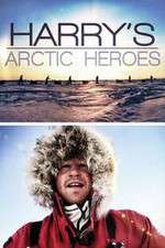 harry welcomes arctic heroes tv poster