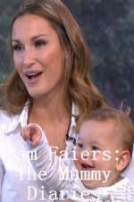 Watch Sam Faiers: The Mummy Diaries Vodly