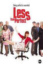 Watch Less Than Perfect Vodly