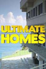 Watch Ultimate Homes Vodly