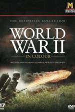 Watch Vodly World War II in Colour Online