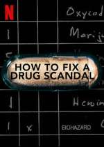 Watch Vodly How to Fix a Drug Scandal Online