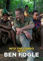 Watch Vodly Into the Congo with Ben Fogle Online