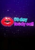 Watch Vodly 90 Day: Foody Call Online