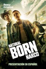 Watch Vodly Natural Born Narco Online