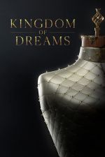 Watch Kingdom of Dreams Vodly