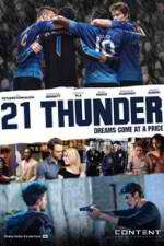 Watch Vodly 21 Thunder Online