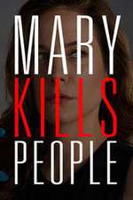 Watch Mary Kills People Vodly