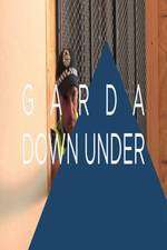Watch Garda Down Under Vodly