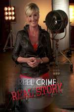 Watch Reel Crime/Real Story Vodly