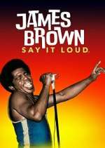 Watch Vodly James Brown: Say It Loud Online