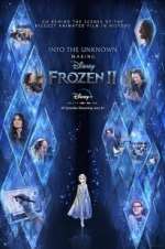 Watch Into the Unknown: Making Frozen 2 Vodly
