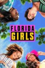 Watch Florida Girls Vodly