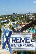 xtreme waterparks tv poster