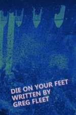 Watch Die on Your Feet Vodly