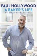 Watch Paul Hollywood: A Baker's Life Vodly