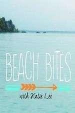 Watch Beach Bites with Katie Lee Vodly
