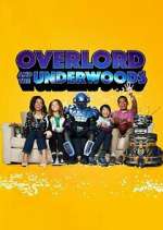Watch Vodly Overlord and the Underwoods Online