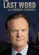 Watch Vodly The Last Word with Lawrence O'Donnell Online