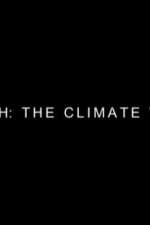 Watch Vodly Earth: The Climate Wars Online