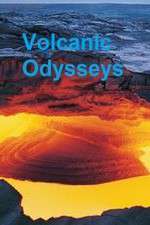 Watch Vodly Volcanic Odysseys Online