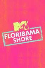 Watch Floribama Shore Vodly