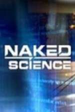 Watch Naked Science Vodly