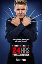 Watch Gordon Ramsay\'s 24 Hrs to Hell and Back Vodly