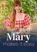Watch Vodly Mary Makes It Easy Online