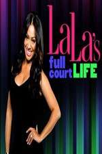 Watch Vodly La Las Full Court Life Online