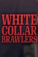 Watch White Collar Brawlers Vodly