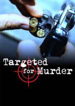 Watch Vodly Targeted for Murder Online