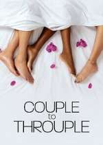 Watch Vodly Couple to Throuple Online