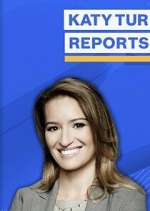 Watch Vodly Katy Tur Reports Online