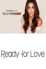 Watch Ready for Love Vodly