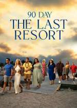 Watch Vodly 90 Day: The Last Resort Online