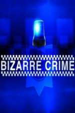 Watch Vodly Bizarre Crime Online