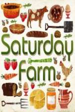 Watch Saturday Farm Vodly