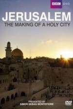 Watch Vodly Jerusalem - The Making of a Holy City Online