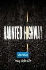 Watch Vodly Haunted Highway Online