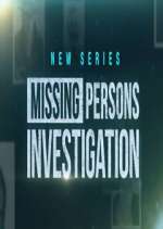 Watch Vodly Missing Persons Investigation Online